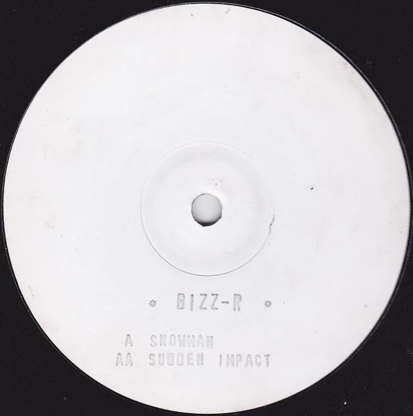 BIZZ-R - Snowman / Sudden Impact