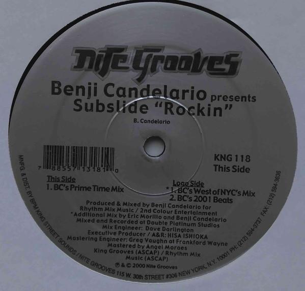 Benji Candelario, Subslide - Rockin'