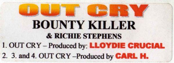 Bounty Killer, Richie Stephens - Out Cry