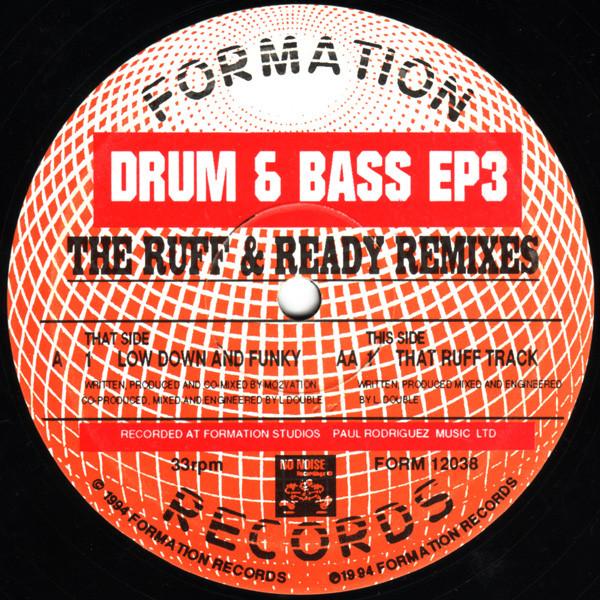 Drum + Bass - EP3 (The Ruff & Ready Remixes)