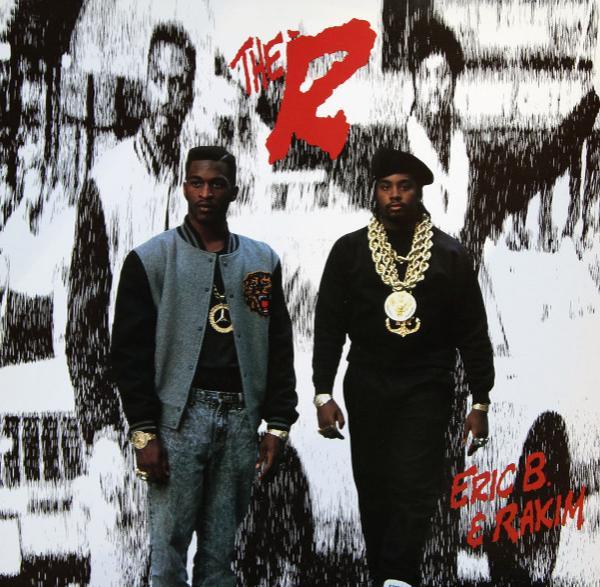 Eric B. & Rakim - The R