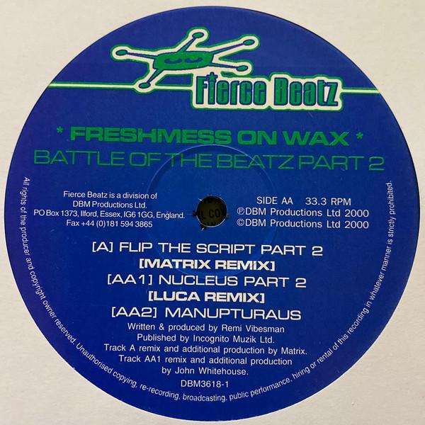 Freshmess On Wax - Battle Of The Beatz Part 2