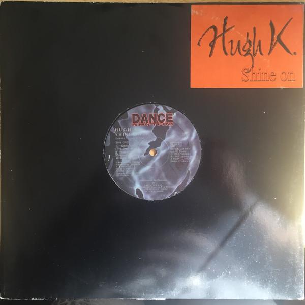 Hugh K. - Shine On