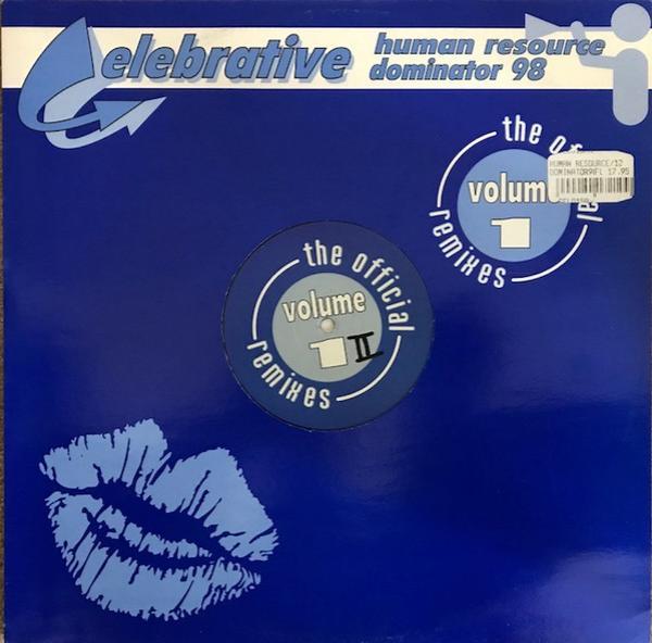 Human Resource - Dominator 98 - The Official Remixes Volume 1