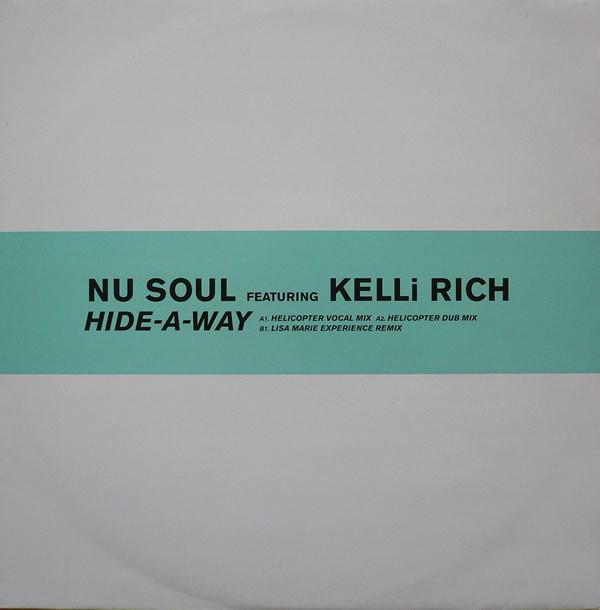 Kelli Rich, NU Soul - Hide-A-Way