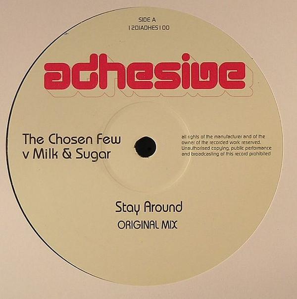 Milk & Sugar, The Chosen Few (2) - Stay Around