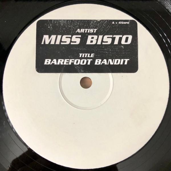 Miss Bisto - Barefoot Bandit