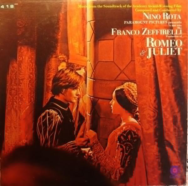 Nino Rota - Romeo & Juliet:  Music From The Soundtrack Of The Academy Award-Winning Film