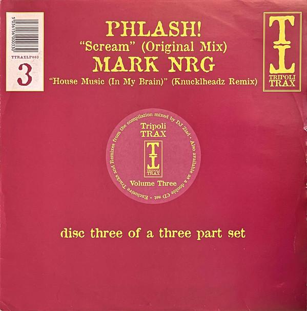 Phlash!, Mark N-R-G - Tripoli Trax Volume Three