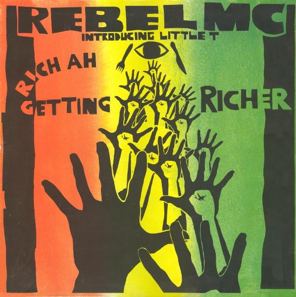 Rebel MC, Little T - Rich Ah Getting Richer