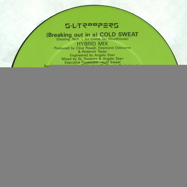 S.L. Troopers - (Breaking Out In A) Cold Sweat