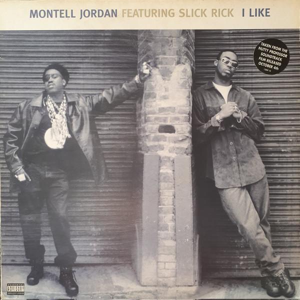 Slick Rick, Montell Jordan - I Like