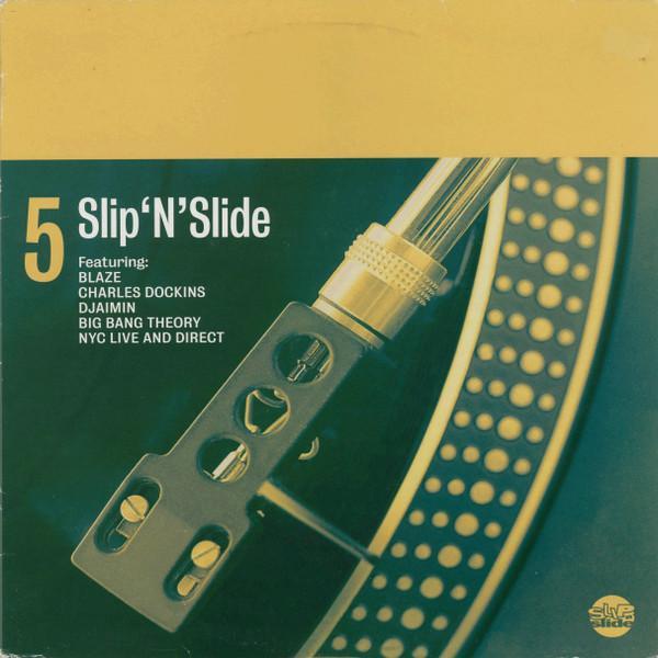  - Slip'N'Slide 5
