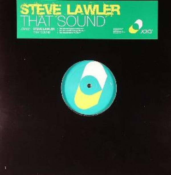 Steve Lawler - That Sound