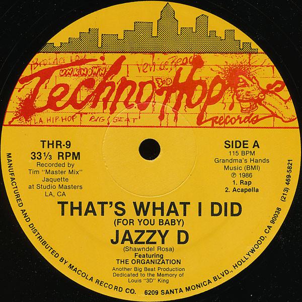 The Organization, Jazzy D (2) - That's What I Did (For You Baby)
