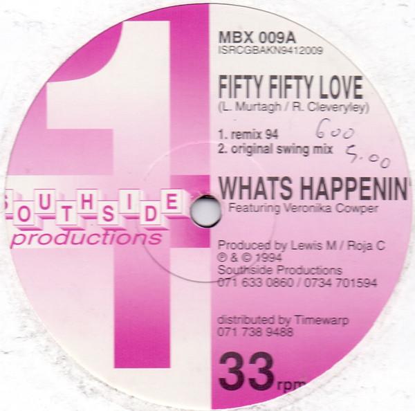 Veronika Cowper, What's Happenin' - Fifty Fifty Love